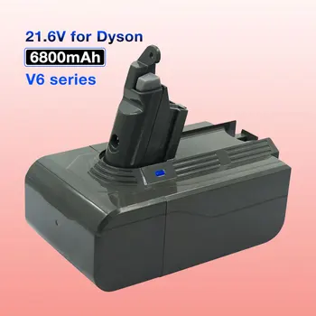2021 by egy 6800mah 21.6 V Li-ion aspirateurs Újratölthető Aksija De Remplacement pour Dyson V6 DC58 DC59 DC61 DC62 SV03 SV05 SV07