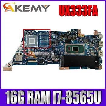 Akemy 90NB0JV0-R00050 Az ASUS ZenBook 13 UX333FA UX333FN U3300F Laotop Alaplapja UX333F Alaplap 16G RAM I7-8565U