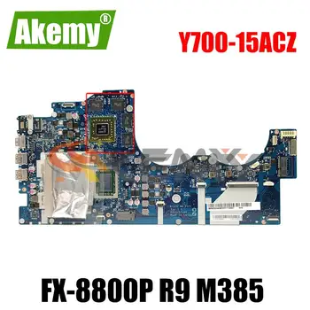 Akemy BY510 NM-A521 Alaplap A Lenovo Y700-15ACZ Laptop Alaplap CPU FX-8800P R9 M385 DDR3 100% - os Vizsgálat