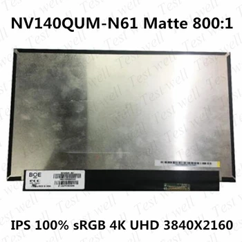 Eredeti BOE NV140QUM-N61 IPS 100% - os sRGB LED Kijelző LCD Képernyő Mátrix Laptop 14.0