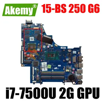 HP 15-BS 250 G6 Laptop Alaplap 924759-601 924759-001 CSL50/CSL52 LA-E801P i7-7500U CPU R7 M340/2G GPU DDR4 100% dolgozik