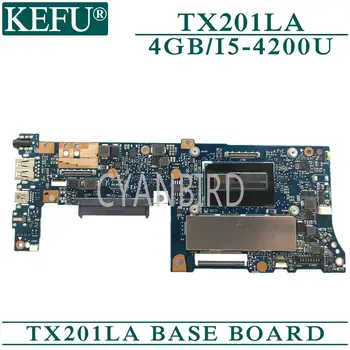KEFU TX201LA eredeti alaplap az ASUS TX201LA a 4 GB-RAM, I5-4200U Laptop alaplap