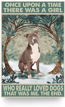 Pit Bull Terrier Kutya Fém Adóazonosító Jele Egyszer volt, Hol nem volt Egy Lány, Aki Nagyon Szerette a Kutyákat, Hogy Én voltam A Végén Retro Plakát