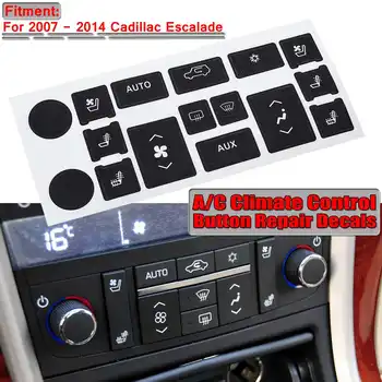 Új Autó Matricák Légkondicionáló/C Klíma Vezérlő Kapcsoló Gomb Javítás Matricák Matricák Cadillac Escalade 2007-2014